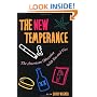 The New Temperance: The American Obsession With Sin and Vice