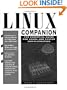 LINUX Companion: The Essential Guide for Users and System Administrators