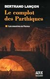Le complot des Parthiques