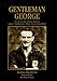 Gentleman George: The Autobiography of George Hardwick, Captain of Middlesbrough, Oldham Athletic, England and Great Britain