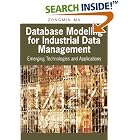 Click here to buy Database Modeling for Industrial Data Management: Emerging Technologies and Applications by Zongmin Ma.
