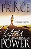 You Shall Receive Power: Receiving the Presence of the Holy Spirit into Your Life