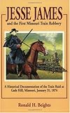 Jesse James and the First Missouri Train Robbery