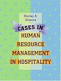 Cases in Human Resource Management in Hospitality