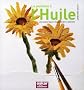 La peinture � l'huile : Une autre fa�on d'apprendre � peindre
