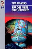 Sur des mers plus ignor�es--