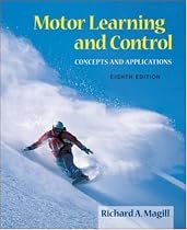 Motor Learning And Control: Concepts And Applications
