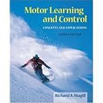 Motor Learning And Control: Concepts And Applications book cover