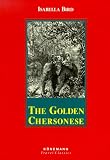 Golden Chersonese (Konemann Classics)