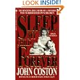 Sleep, My Child, Forever (Onyx True Crime) by John Coston