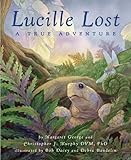 Lucille Lost: A True Adventure