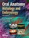 Oral Anatomy, Histology and Embryology, 3E