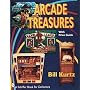 Arcade Treasures With Price Guide: With Price Guide (Schiffer Book for Collectors)