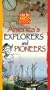 Just the Facts: America's Explorers and Pioneers