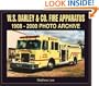 W. S. Darley & Co. Fire Apparatus: 1908-2000 Photo Archive