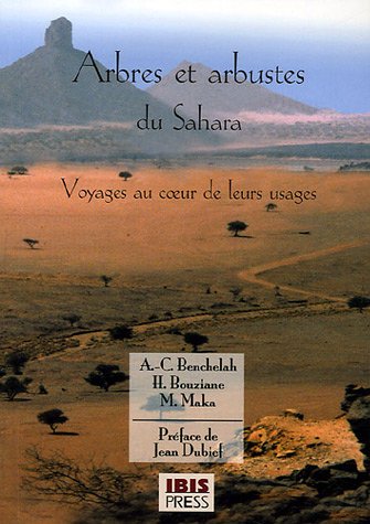 City Travel Guides Discounted  Livres : Arbres du Sahara : Voyage au coeur de leurs usages