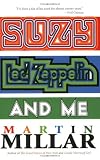 Suzy, Led Zeppelin, and Me