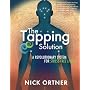The Tapping Solution: A Revolutionary System for S&hellip by Nick Ortner