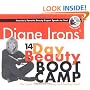 Diane Irons' 14-Day Beauty Boot Camp: The Crash Course for Looking and Feeling Great w/ one Audio CD