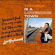 Trouble Is a Lonesome Town
