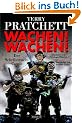 Wachen! Wachen!: Der Scheibenwelt-Comic: Ein Scheibenwelt-Comic