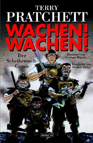 Wachen! Wachen!: Der Scheibenwelt-Comic: Ein 
