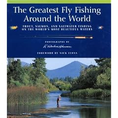The Greatest Fly Fishing Around the World