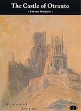 The Castle of Otranto (Romantic to Regency Collection)