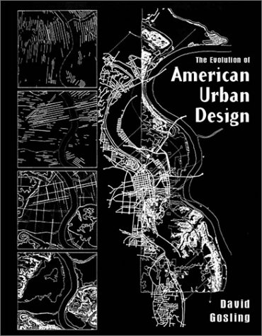The Evolution of American Urban Design: A Chronological Anthology