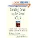 Slowing Down to the Speed of Life: How To Create A More Peaceful, Simpler Life From the Inside Out