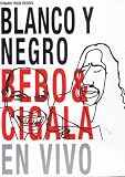 Blanco y Negro: Bebo & Cigala en Vivo [DVD] [2004] [Region 1] [US Import] [NTSC]