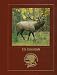 Books : Elk essentials (Hunting wisdom library)