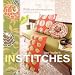 Amy Butler's In Stitches: More Than 25 Simple and Stylish Sewing Projects