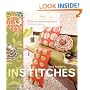 Amy Butler's In Stitches: More Than 25 Simple and Stylish Sewing Projects