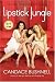 Lipstick Jungle (Kindle Edition)