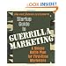 Startup Guide to Guerrilla Marketing: A Simple Battle Plan for First-Time Marketers