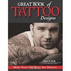 Great Book of Tattoo Designs: More Than 500 Body Art Designs
