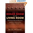 From the Boiler Room to the Living Room: The Financial Services Revolution and What it Means to You and Your Clients'