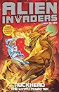 Alien Invaders 1: Rockhead - The Living Mountain