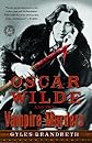 Oscar Wilde and the Nest of Vipers