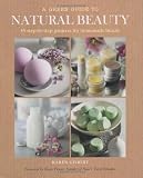 A Green Guide to Natural Beauty