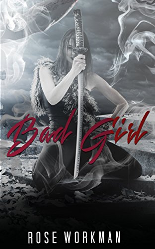 Bad Girl: GOTHIC ROMANCE (Paranormal Alpha Male Gothic Romance) (Gothic Romance Short Stories Collection)