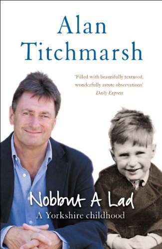 Nobbut a Lad: A Yorkshire childhood