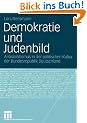 Demokratie und Judenbild. Antisemitismus in der politischen Kultur der Bundesrepublik Deutschland