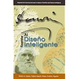 Charles Darwin Frente Al Diseño Inteligente (Spanish Edition)