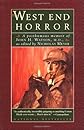 The West End Horror