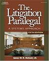 The Litigation Paralegal: A Systems Approach (Textbook & Workbook)