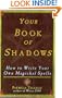 Your Book Of Shadows: How to Write Your Own Magickal Spells