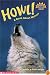 Howl! A Book About Wolves (level 3) (Hello Reader)