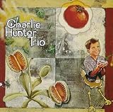 Charlie Hunter Trio by Charlie Hunter